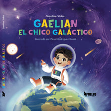 Gaelian: El Chico Galáctico